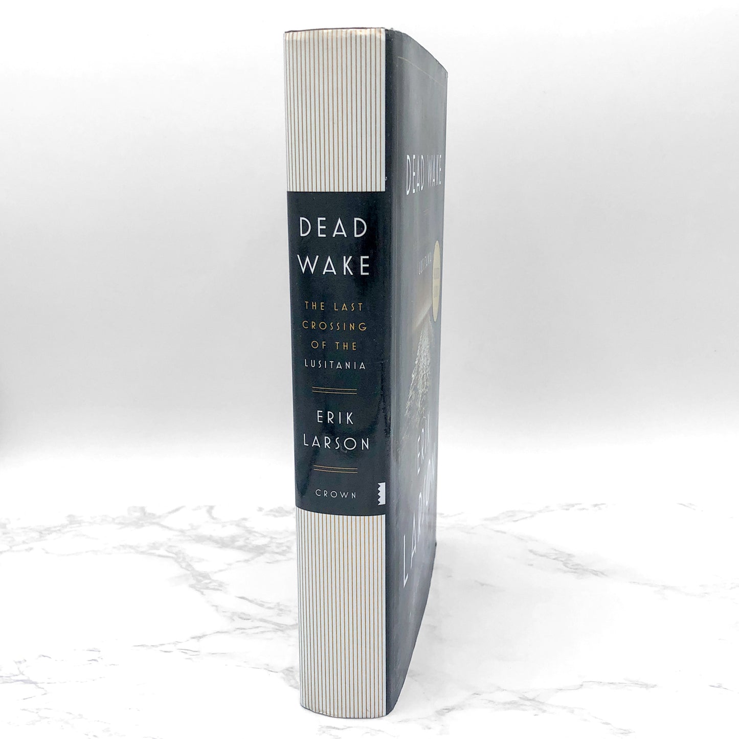 Dead Wake: The Last Crossing of the Lusitania by Erik Larson SIGNED! [FIRST EDITION • FIRST PRINTING]