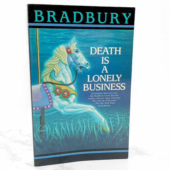Death Is a Lonely Business by Ray Bradbury [FIRST TRADE PAPERBACK PRINTING] 1992 • Knopf