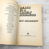 Death Is a Lonely Business by Ray Bradbury [FIRST TRADE PAPERBACK PRINTING] 1992 • Knopf