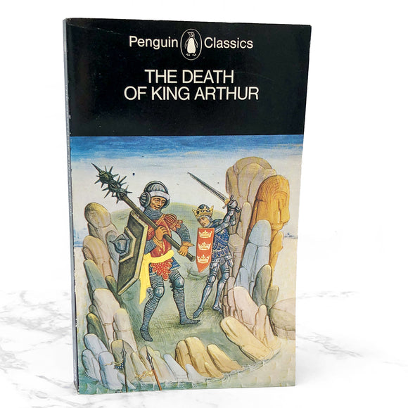 The Death of King Arthur by Unknown [1982 U.K. PAPERBACK] • Penguin