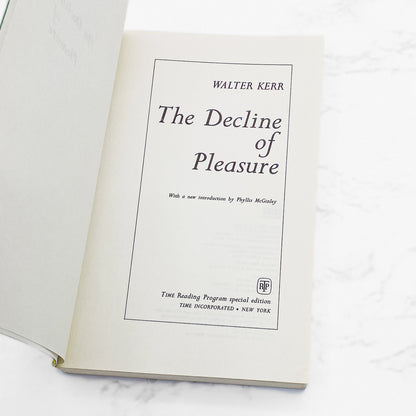 The Decline of Pleasure by Walter Kerr [TRADE PAPERBACK] 1966 • Time Life