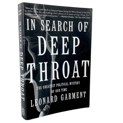 In Search of Deep Throat by Leonard Garment [FIRST PAPERBACK PRINTING] 2000 • Basic