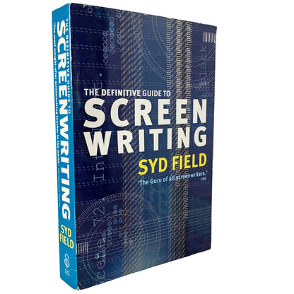 The Definitive Guide to Screenwriting by Syd Field [U.K. FIRST EDITION] 2003 • Ebury
