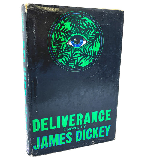 Deliverance by James Dickey [FIRST BOOK CLUB EDITION] 1970 • Houghton Mifflin