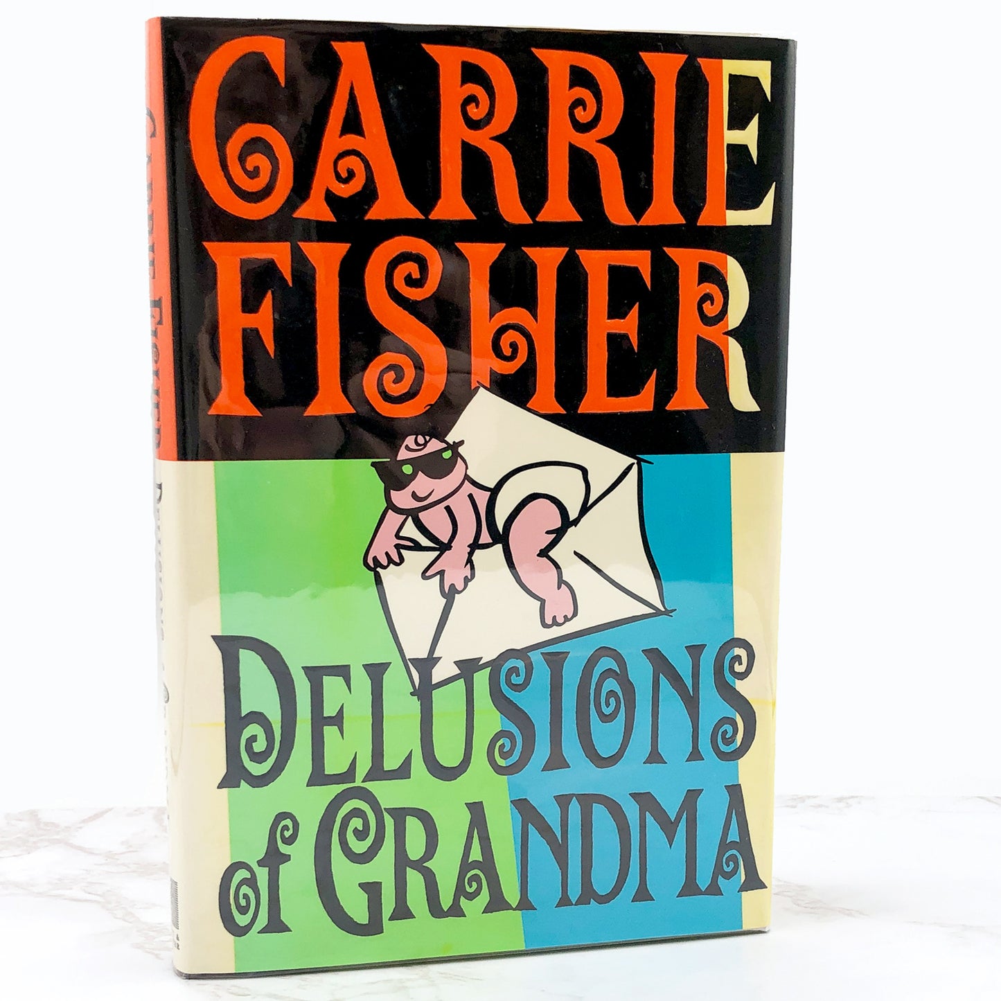 Delusions of Grandma by Carrie Fisher [FIRST EDITION • FIRST PRINTING] 1994 • Simon & Schuster