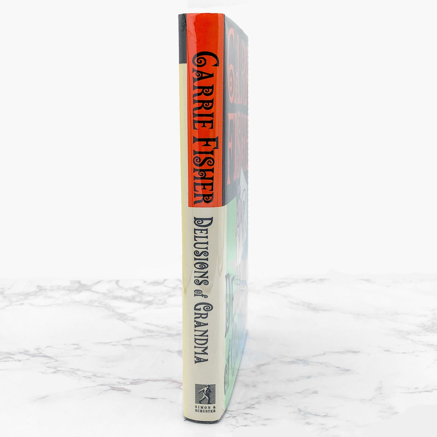 Delusions of Grandma by Carrie Fisher [FIRST EDITION • FIRST PRINTING] 1994 • Simon & Schuster