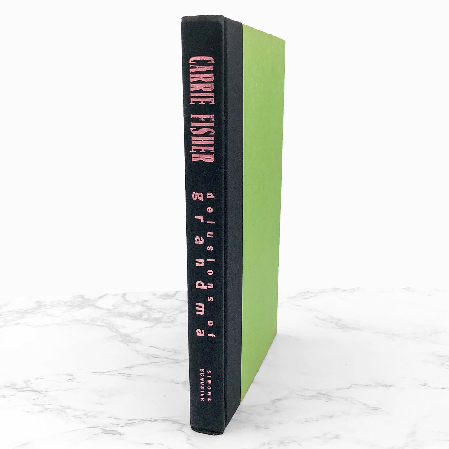 Delusions of Grandma by Carrie Fisher [FIRST EDITION • FIRST PRINTING] 1994 • Simon & Schuster