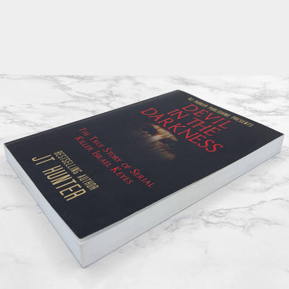 Devil in The Darkness: The True Story of Serial Killer Israel Keyes by J.T. Hunter [FIRST EDITION PAPERBACK] 2016