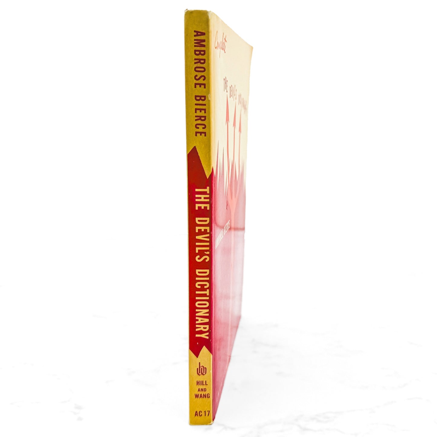 The Complete Devil's Dictionary by Ambrose Bierce [TRADE PAPERBACK] 1965 • Hill & Wang