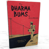 The Dharma Bums by Jack Kerouac [DELUXE EDITION TRADE PAPERBACK] 2006 • Penguin Classics