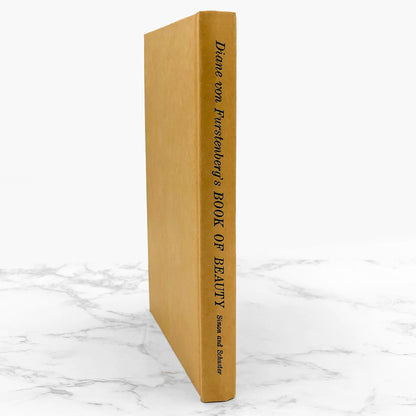 Diane von Furstenberg's Book of Beauty by Diane Von Furstenberg [1976 HARDCOVER] • Simon & Schuster
