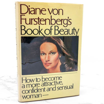 Diane von Furstenberg's Book of Beauty by Diane Von Furstenberg [1976 HARDCOVER] • Simon & Schuster