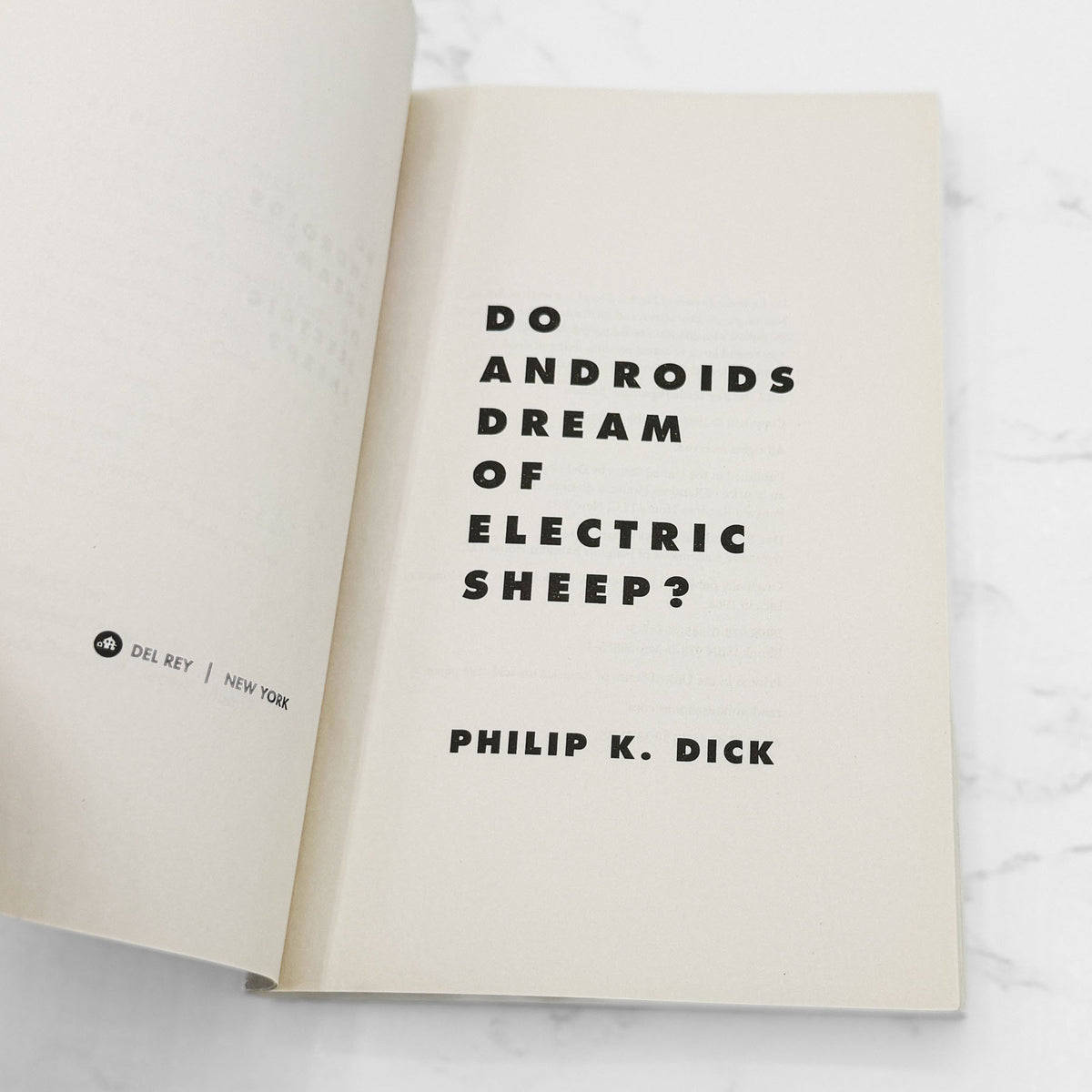 Do Androids Dream of Electric Sheep? by Philip K. Dick [TRADE PAPERBACK] 2017 • Del-Rey
