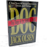 Doc: The Rape of the Town of Lovell by Jack Olsen SIGNED! [FIRST EDITION • FIRST PRINTING] 1989 • Atheneum