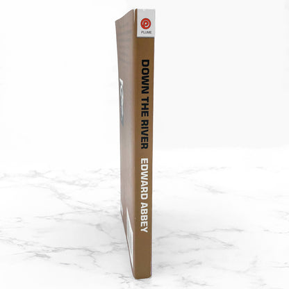 Down the River by Edward Abbey [TRADE PAPERBACK] 1991 • Plume