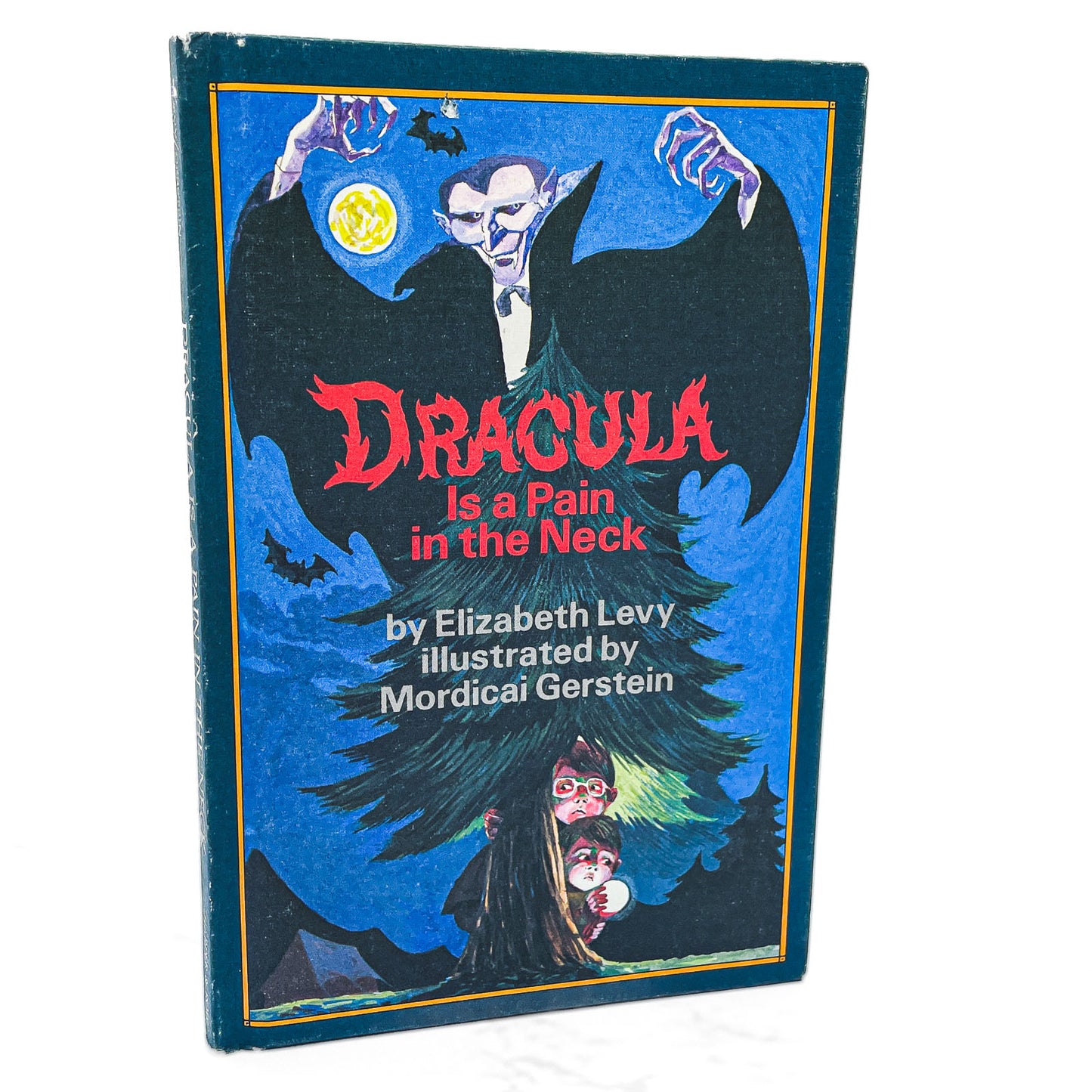 Dracula is a Pain in the Neck by Elizabeth Levy & illustrated by Mordicai Gerstein [FIRST EDITION] 1983