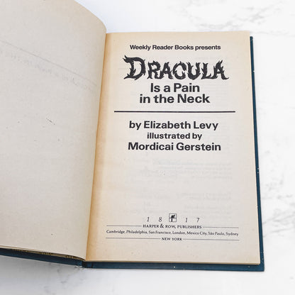 Dracula is a Pain in the Neck by Elizabeth Levy & illustrated by Mordicai Gerstein [FIRST EDITION] 1983