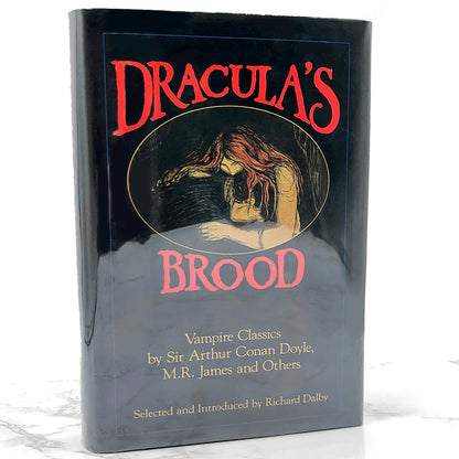 Dracula’s Brood: Neglected Vampire Classics by Arthur Conan Doyle, M.R. James, Algernon Blackwood & Others [FIRST EDITION HARDCOVER] 1991  • Dorset Press
