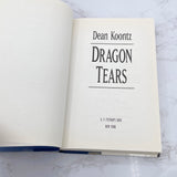 Dragon Tears by Dean Koontz [FIRST EDITION • FIRST PRINTING] 1993