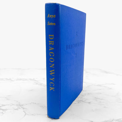 Dragonwyck by Anya Seton [FIRST BOOK CLUB EDITION] 1944 • Houghton Mifflin • Hardcover