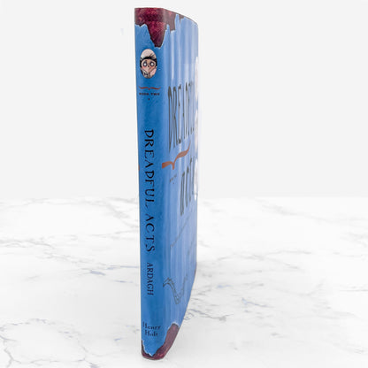 Dreadful Acts by Philip Ardagh & David Roberts [FIRST EDITION] 2001 • Eddie Dickens #2