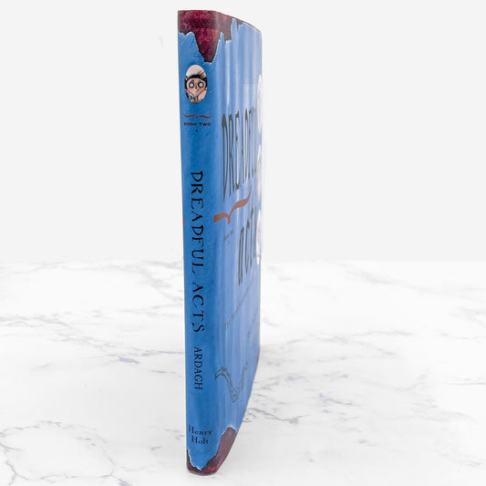 Dreadful Acts by Philip Ardagh & David Roberts [FIRST EDITION] 2001 • Eddie Dickens #2