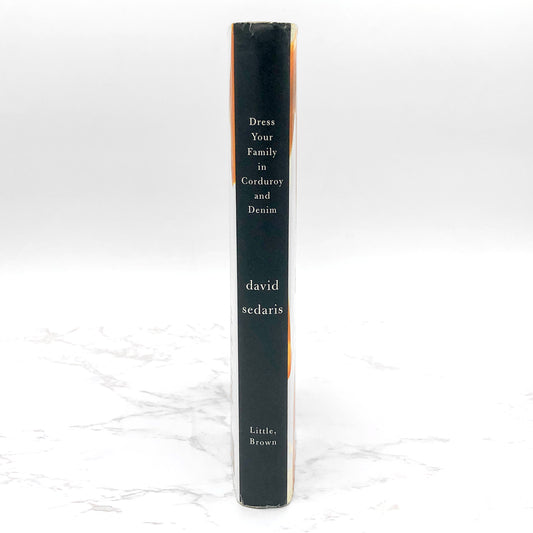 Dress Your Family in Corduroy and Denim by David Sedaris [FIRST EDITION] 2004 • Little Brown