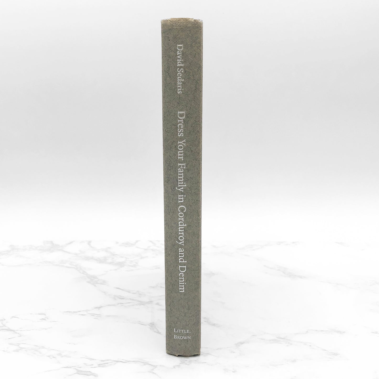 Dress Your Family in Corduroy and Denim by David Sedaris [FIRST EDITION] 2004 • Little Brown