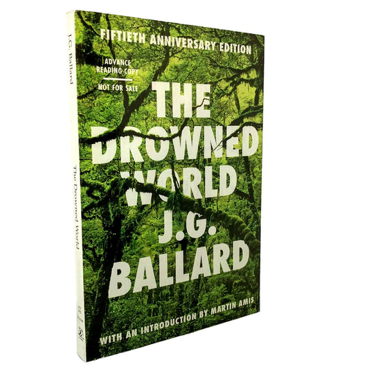 The Drowned World: Fiftieth Anniversary Edition by J.G.
