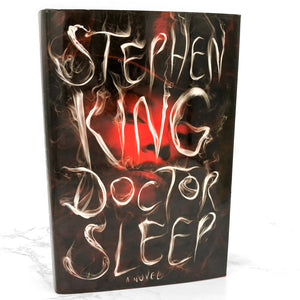 Doctor Sleep by Stephen King [FIRST EDITION • FIRST PRINTING] 2013 • Scribner