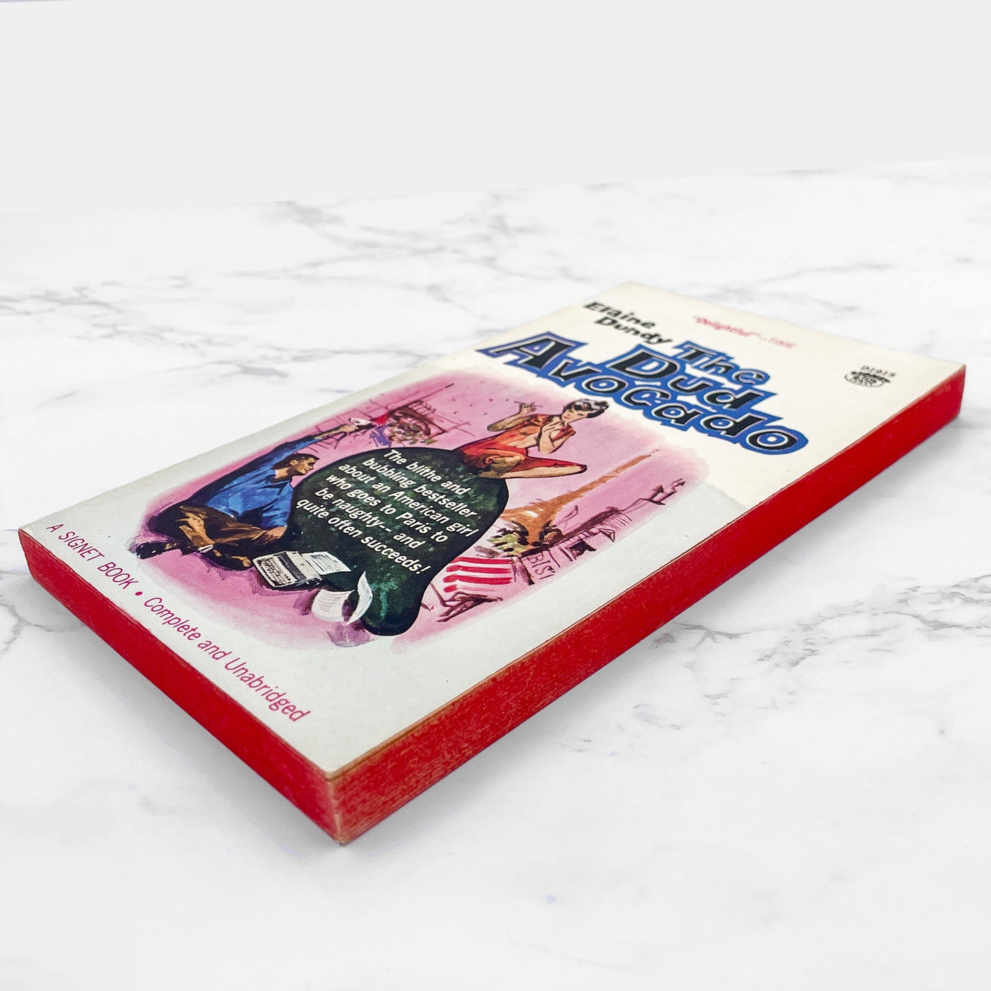 The Dud Avocado by Elaine Dundy [FIRST PAPERBACK PRINTING] 1961 • Signet