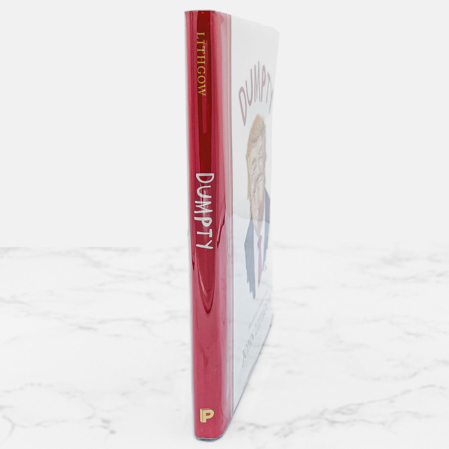 Dumpty: The Age of Trump in Verse by John Lithgow SIGNED! [FIRST EDITION] 2019