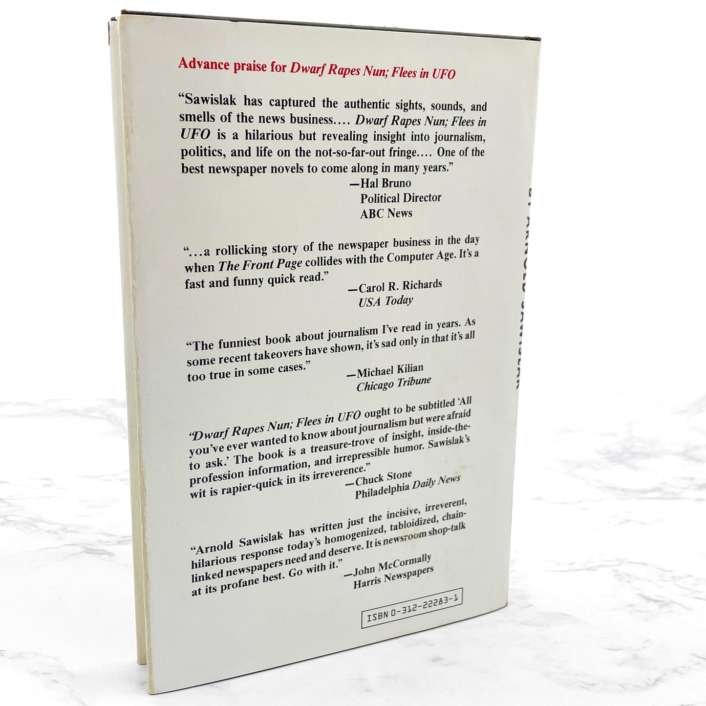 Dwarf Rapes Nun; Flees in UFO: A Novel of Journalism by Arnold Sawislak [FIRST EDITION • FIRST PRINTING] 1985 • St. Martin's Press