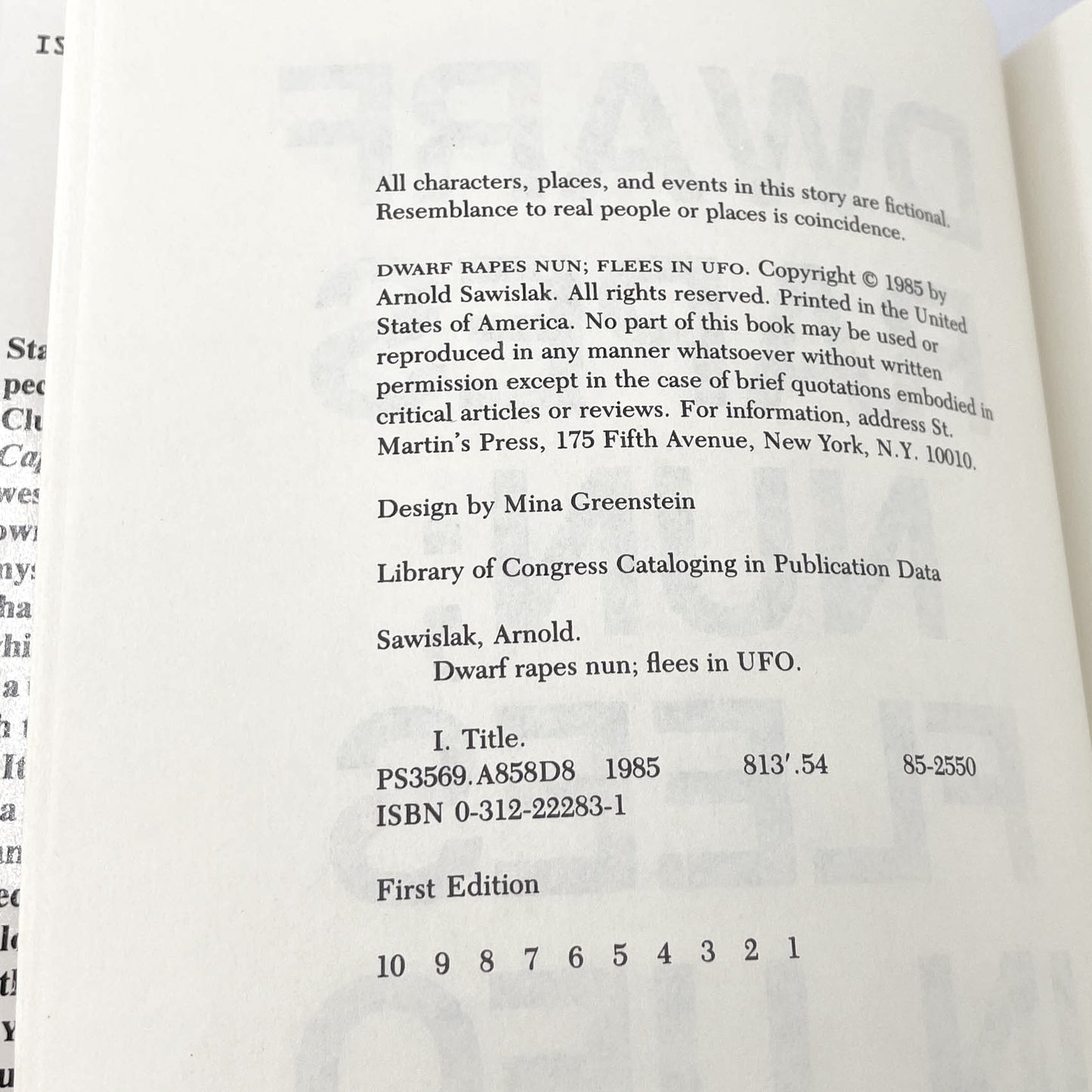 Dwarf Rapes Nun; Flees in UFO: A Novel of Journalism by Arnold Sawislak [FIRST EDITION • FIRST PRINTING] 1985 • St. Martin's Press