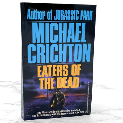 Eaters of The Dead by Michael Crichton [1988 PAPERBACK] Ballantine