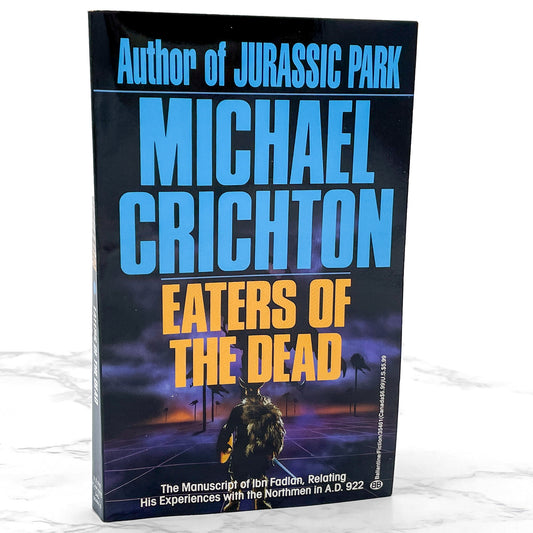 Eaters of The Dead by Michael Crichton [1988 PAPERBACK] Ballantine