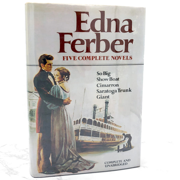 Five Complete Novels by Edna Ferber [HARDCOVER OMNIBUS] 1981 • Avenel