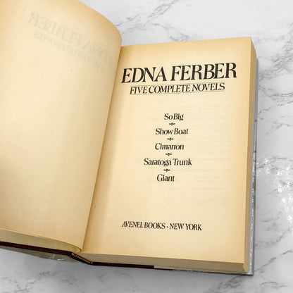 Five Complete Novels by Edna Ferber [HARDCOVER OMNIBUS] 1981 • Avenel