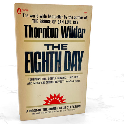 The Eighth Day by Thornton Wilder [FIRST PAPERBACK PRINTING] 1968 • Popular Library