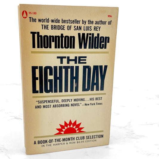 The Eighth Day by Thornton Wilder [FIRST PAPERBACK PRINTING] 1968 • Popular Library