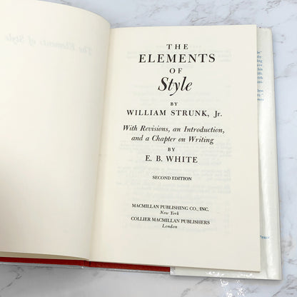 The Elements of Style by William Strunk and E.B. White [SECOND EDITION / HARDCOVER] • 1972