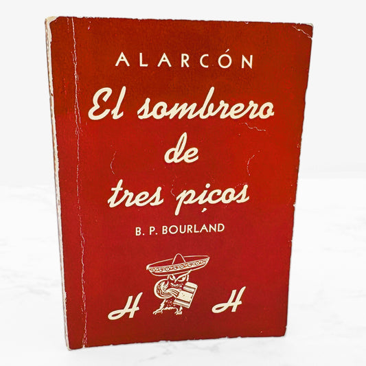El sombrero de tres picos (The Three-Cornered Hat) by Pedro Antonio de Alarcón [FIRST U.S. PAPERBACK EDITION] 1952 • Henry Holt