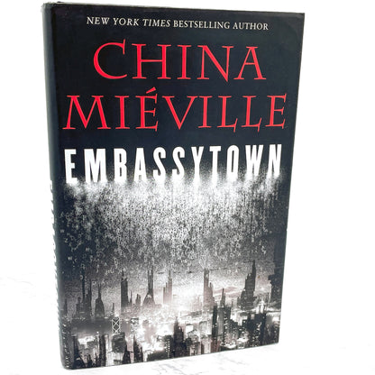 Embassytown by China Miéville [U.S. FIRST EDITION • FIRST PRINTING] 2011 • Ballantine