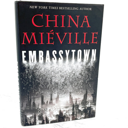 Embassytown by China Miéville [U.S. FIRST EDITION • FIRST PRINTING] 2011 • Ballantine