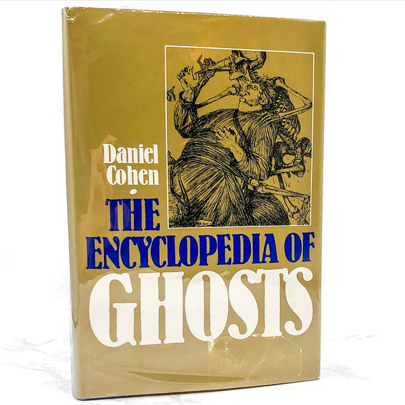 The Encyclopedia of Ghosts by Daniel Cohen [FIRST EDITION] 1984 • Dodd Mead & Company