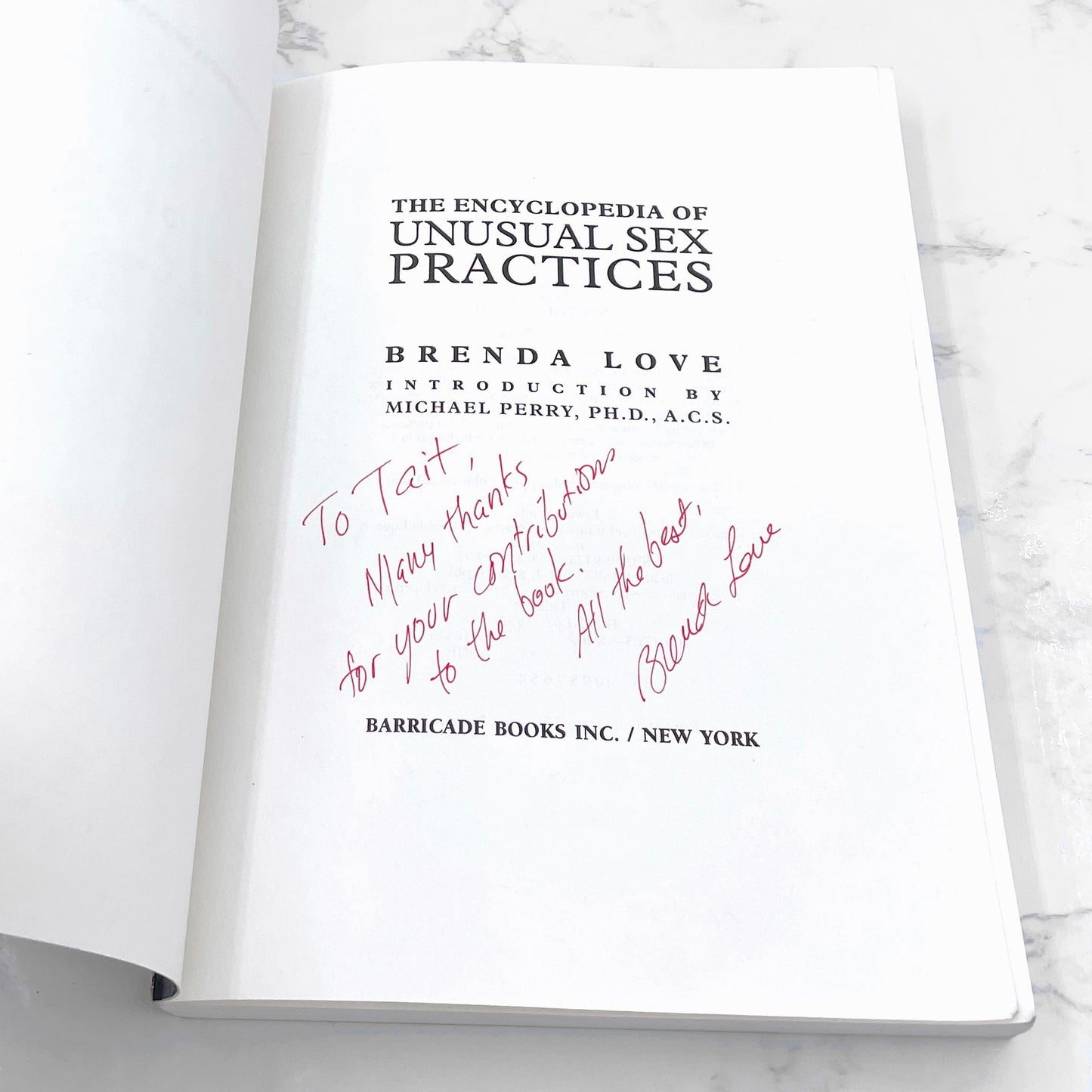 The Encyclopedia of Unusual Sex Practices by Brenda Love SIGNED! [FIRST EDITION PAPERBACK] 1992 • Barricade Books
