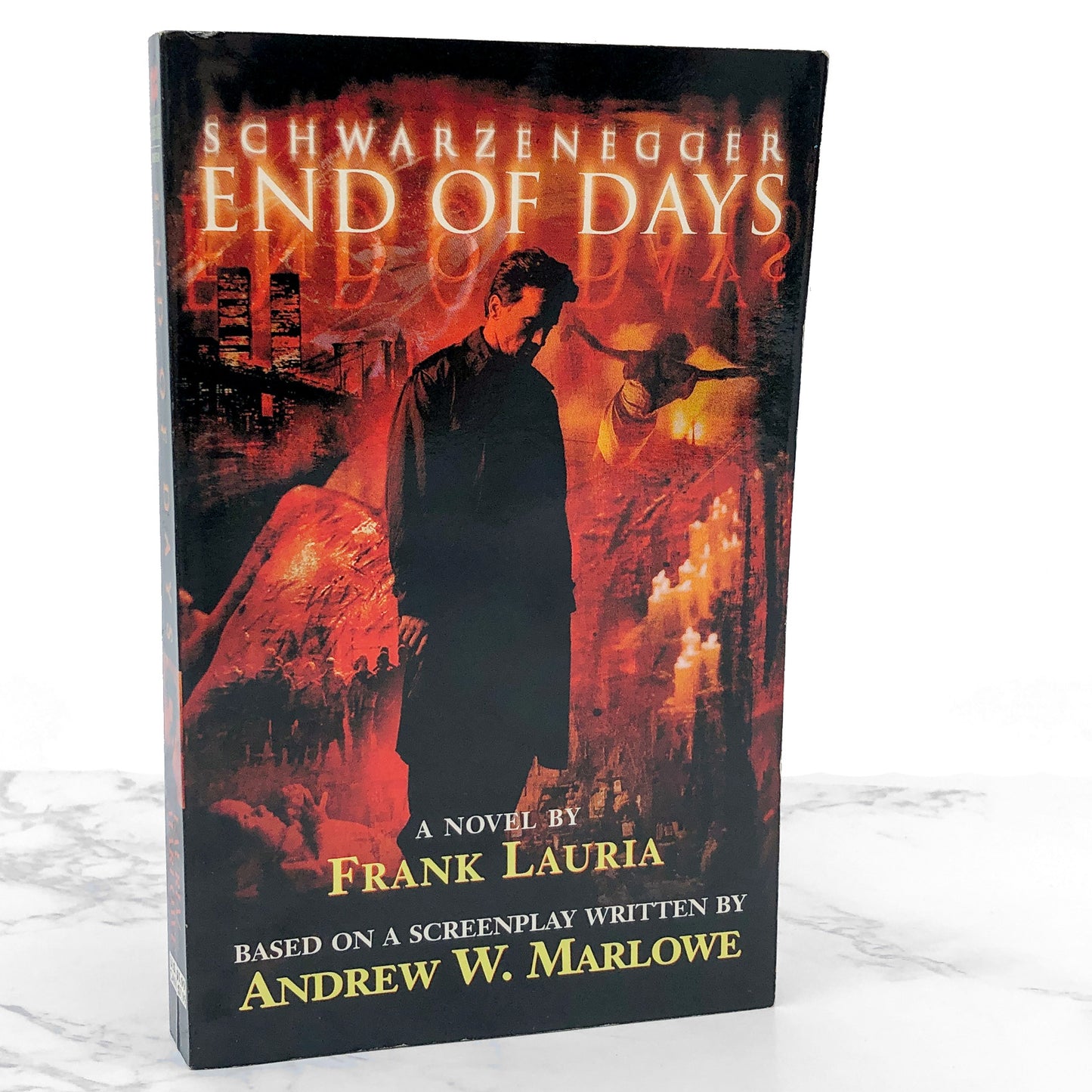 End of Days: A Novelization by Frank Lauria [MOVIE TIE-IN PAPERBACK] 1999 • St. Martin's