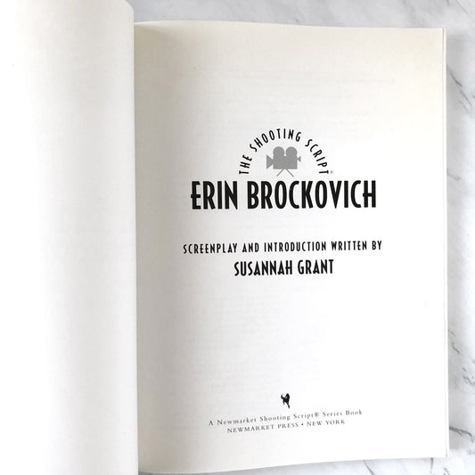 Erin Brockovich: The Shooting Script by Susannah Grant [FIRST EDITION] 2000 • Newmarket