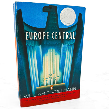 Europe Central by William T. Vollman [FIRST PAPERBACK PRINTING] 2006 • Penguin