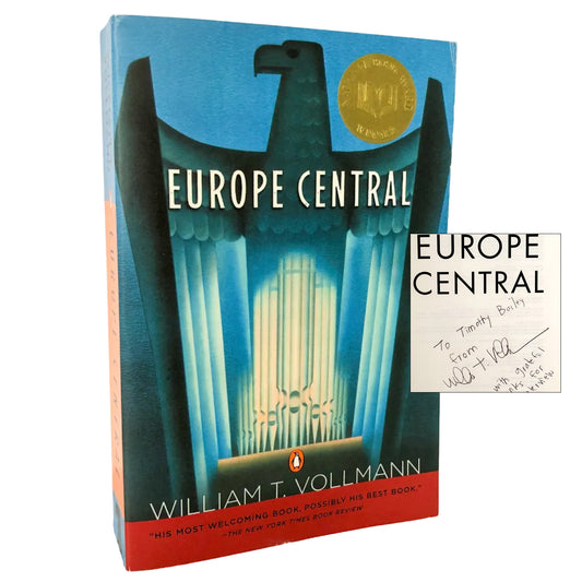 Europe Central by William T. Vollman SIGNED! [TRADE PAPERBACK] 2006 • Penguin